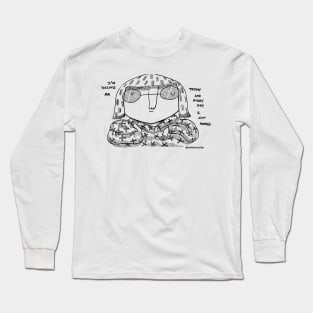 I’m Feeling Me! Long Sleeve T-Shirt